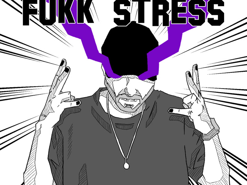 Fukk stress (Single)