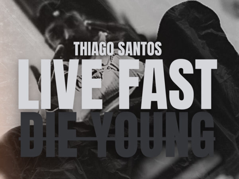 Live fast die young (Single)