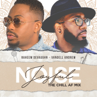 Joyful Noise (The Chill AF Mix) (Single)