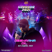 DEEWAANA DIL (DJ Aqeel Mix) (Single)