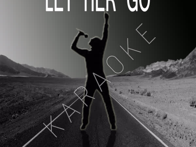 Let Her Go (Karaoke) (Single)