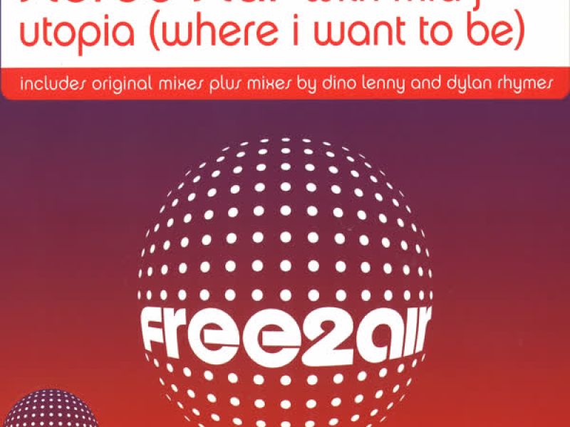 Utopia (Where I Want to Be) (with Mia)