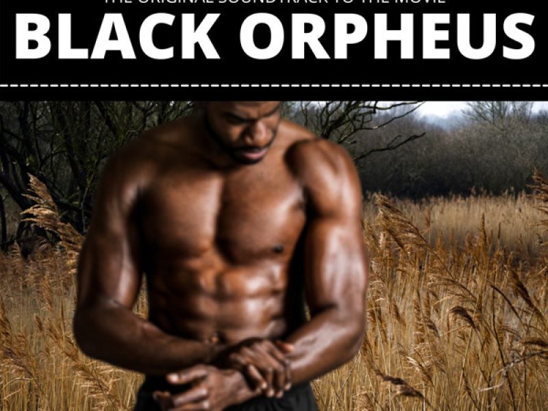 Black Orpheus (Orfeu Negro) (Original Motion Picture Soundtrack)