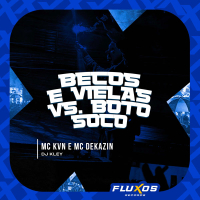 Becos e Vielas Vs Eu boto soco (Single)