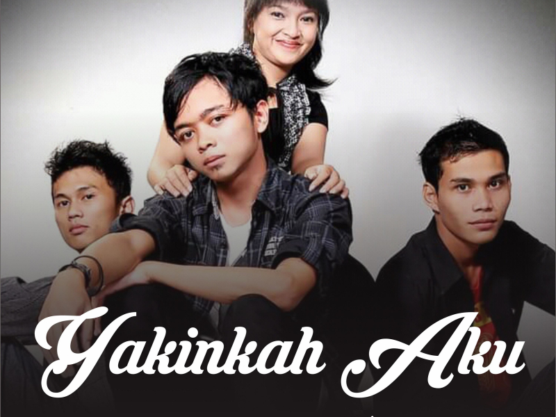 Yakinkah Aku (Single)