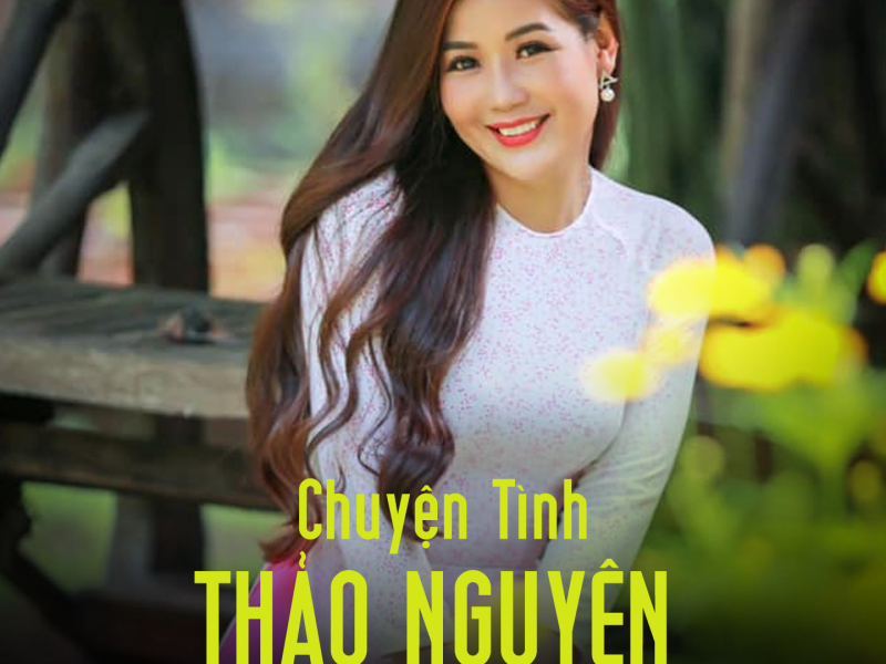 Chuyện Tình Thảo Nguyên (Single)