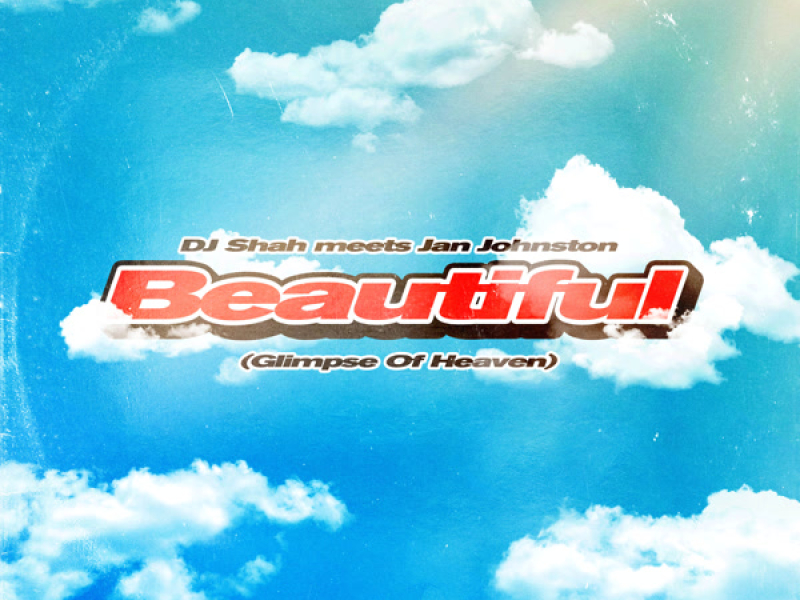 Beautiful (Glimpse Of Heaven) (Single)