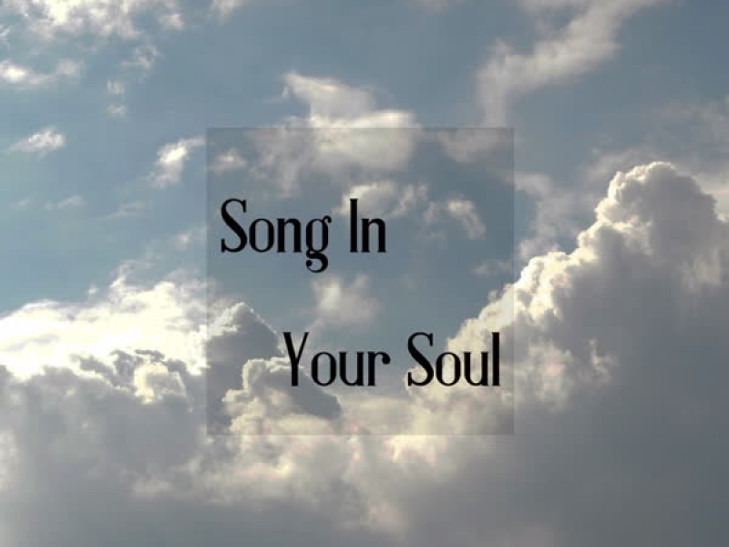 Song In Your Soul (Single)