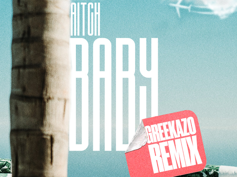 Baby (Greekazo Remix) (Single)