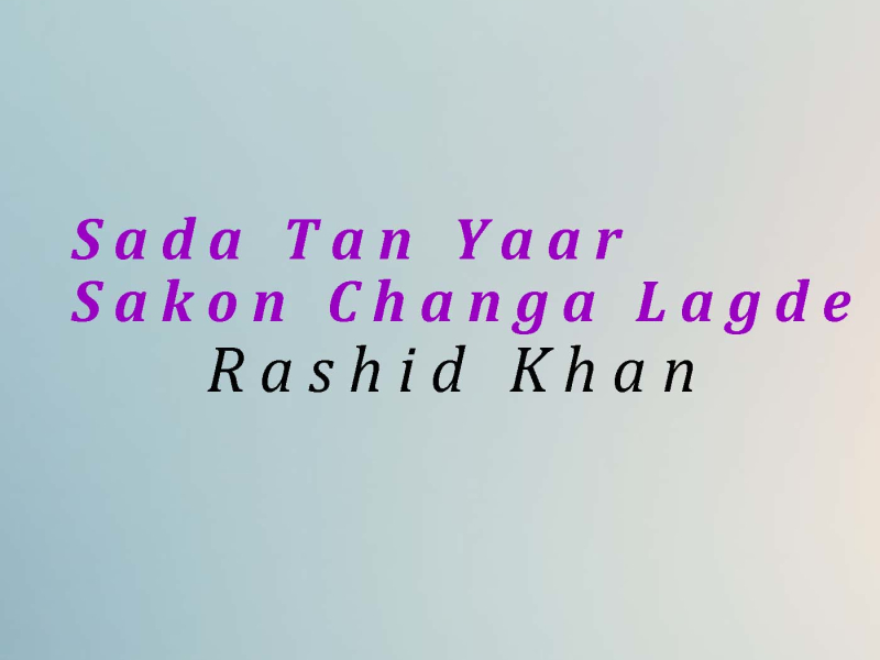 Sada Tan Yaar Sakon Changa Lagde (Single)