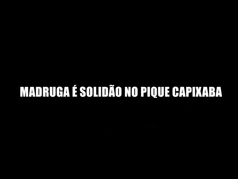 MADRUGA É SOLIDÃO NO PIQUE CAPIXABA (Single)