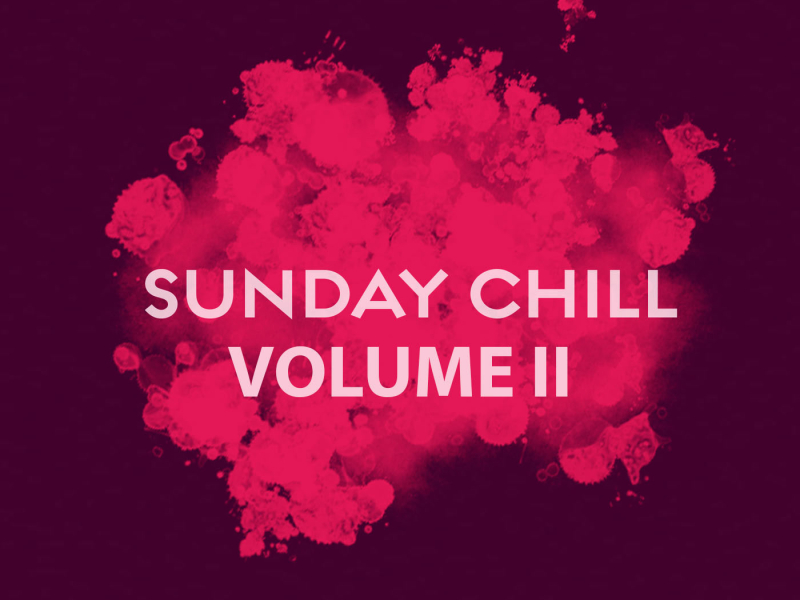 Sunday Chill Vol. 2 (EP)