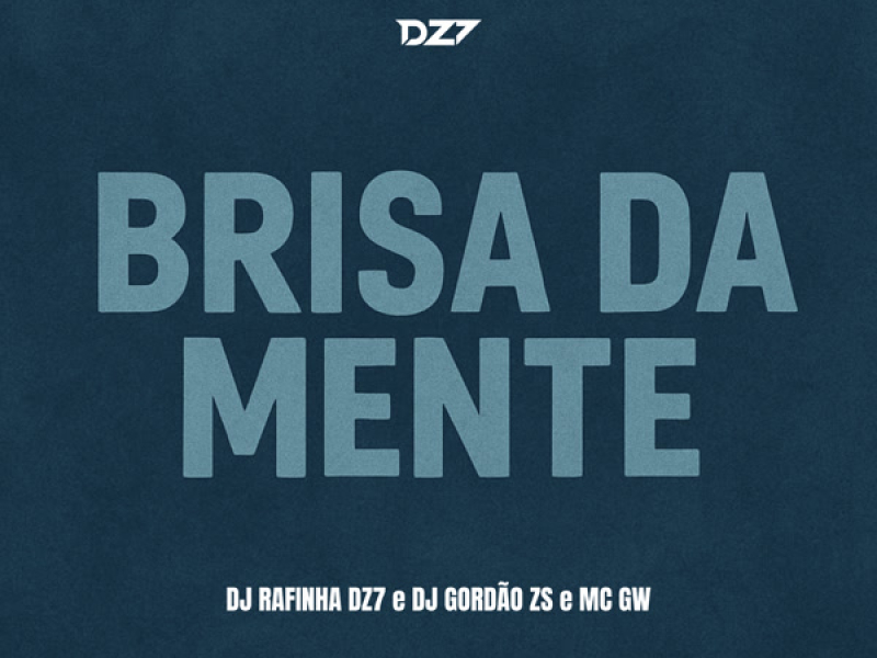 BRISA DA MENTE (Single)