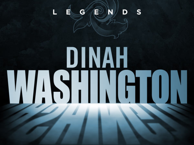 Legends - Dinah Washington
