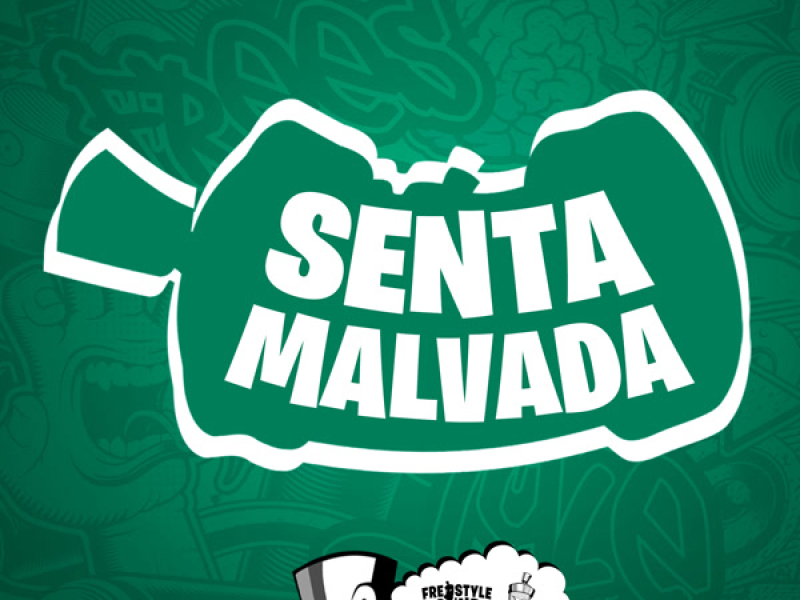 Senta Malvada (Single)