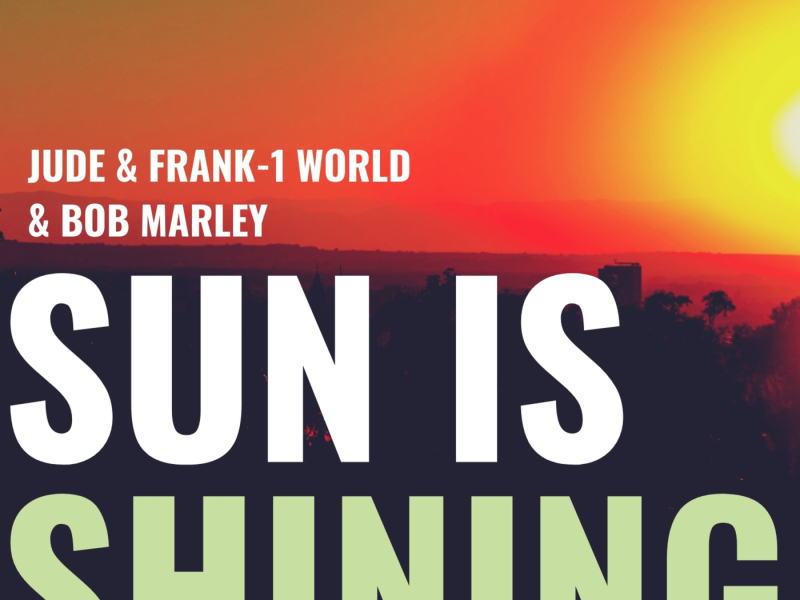 Sun Is Shining (Single)