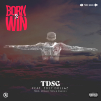 Born 2 Win (feat. Zoey Dollaz) (Single)