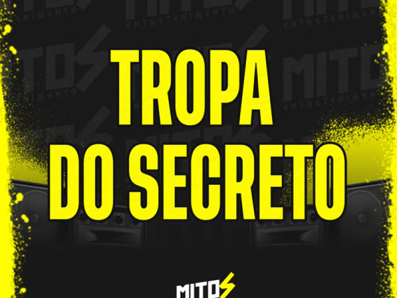 Tropa Do Secreto (Single)