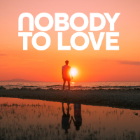 Nobody To Love (By Luca) (Single)