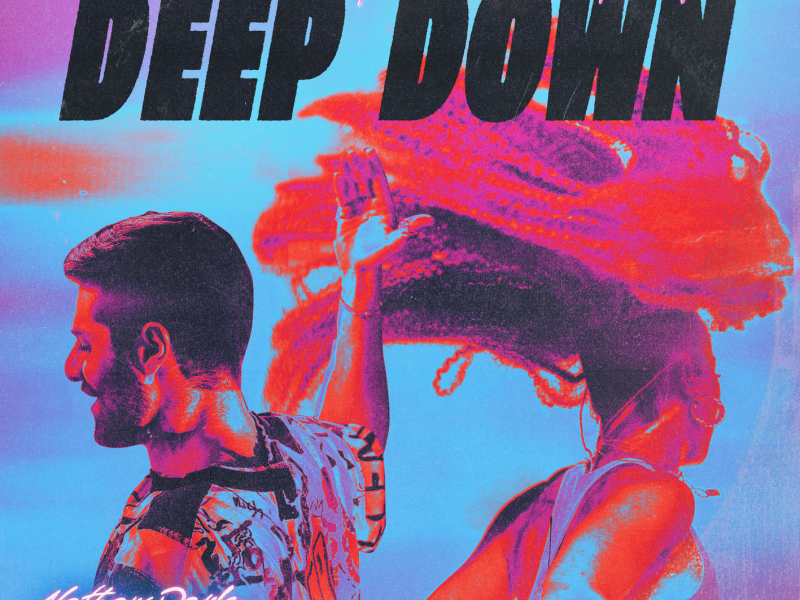 Deep Down (Nathan Dawe Remix) (Single)