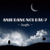 Anh Đang Nơi Đâu (Single)