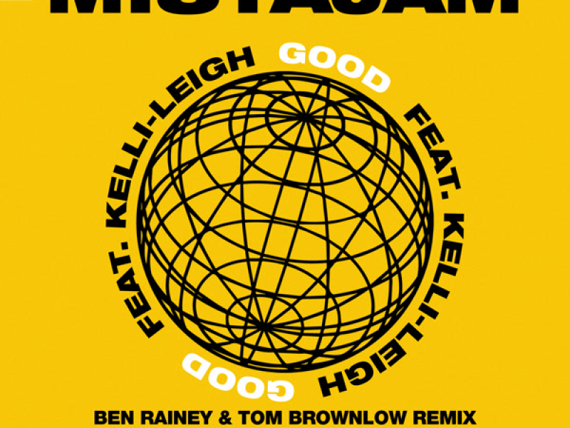 Good (Ben Rainey & Tom Brownlow Remix) (Single)