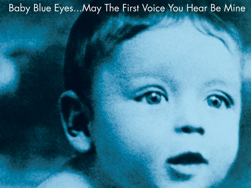 Baby Blue Eyes