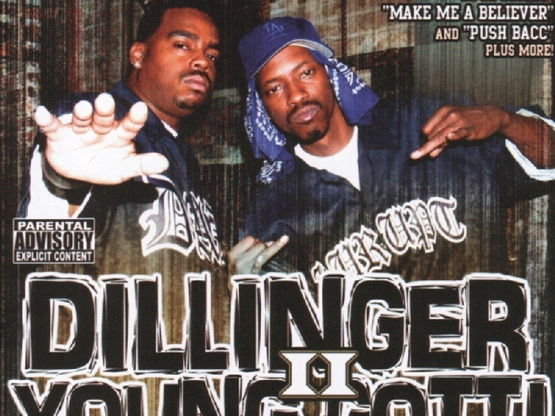 Dillinger & Young Gotti II: Tha Saga Continuez...