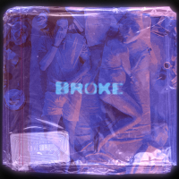 Broke (Single)