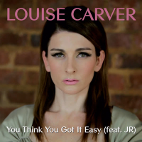 You Think You Got It Easy (Single)