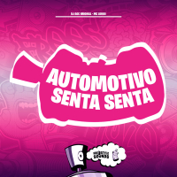 Automotivo Senta Senta (Single)