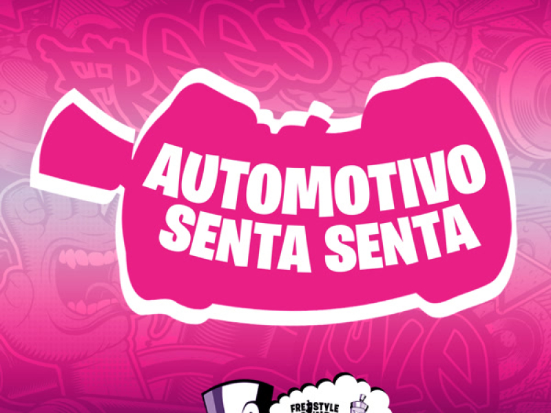 Automotivo Senta Senta (Single)