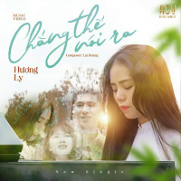 Chẳng Thể Nói Ra (Single)