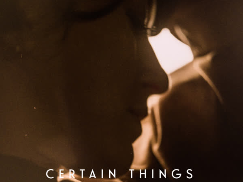 Certain Things (Single)