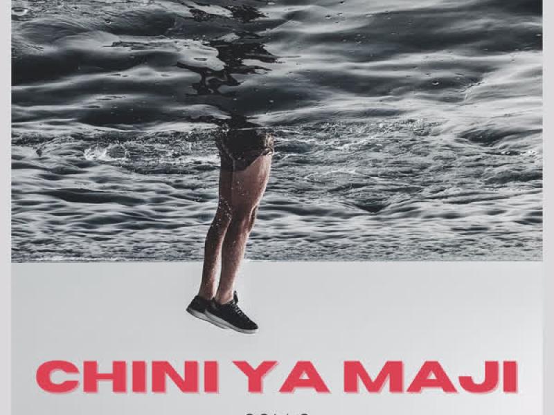 Chini Ya Maji (Single)