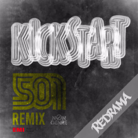 Kickstart (501 Remix) (Single)