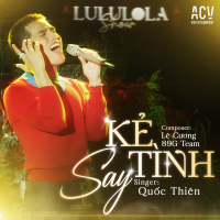Kẻ Say Tình (Live At Lululola) (Single)