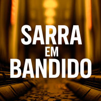 SARRA EM BANDIDO (Single)
