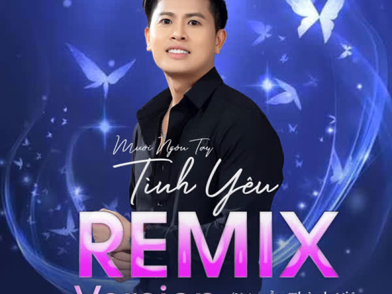 Mười Ngón Tay Tình Yêu (feat. Khánh Linh) [Remix Version] (Single)