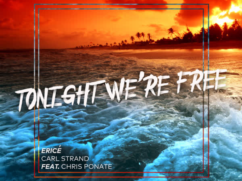Tonight We're Free (Single)