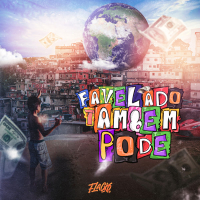Favelado Também Pode (Single)