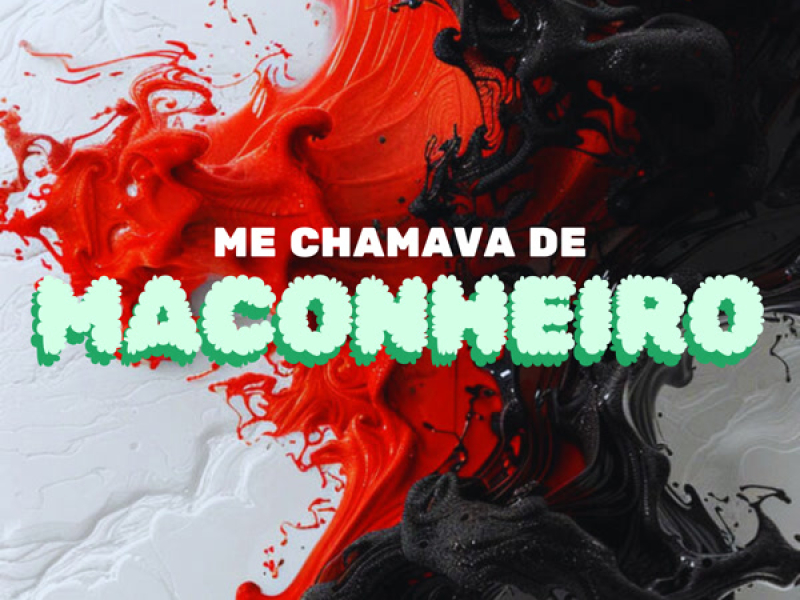 Me Chamava de Maconheiro (Single)