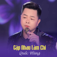 Gặp Nhau Làm Chi (Single)