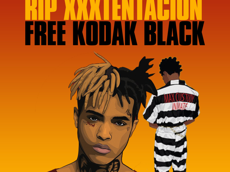 RIP XXXTentacion x Free Kodak Black