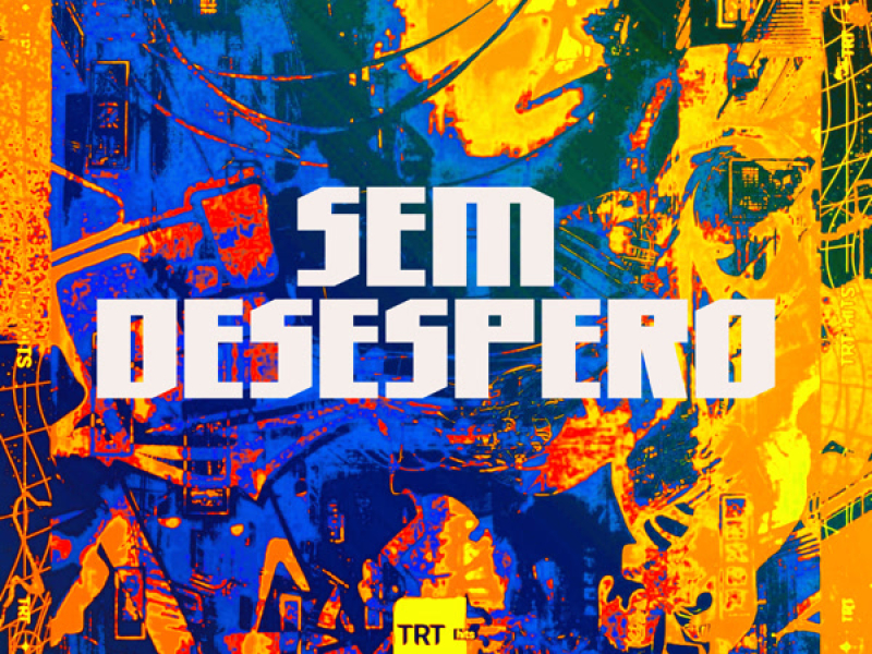 SEM DESESPERO (Single)