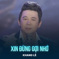 Xin Đừng Gợi Nhớ (Single)