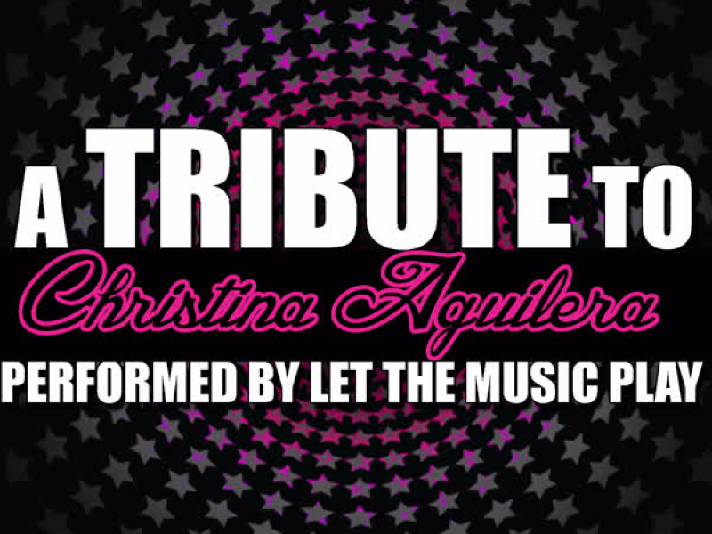 A Tribute to Christina Aguilera