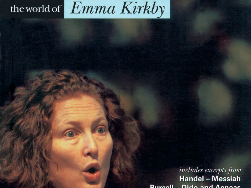 The World of Emma Kirkby