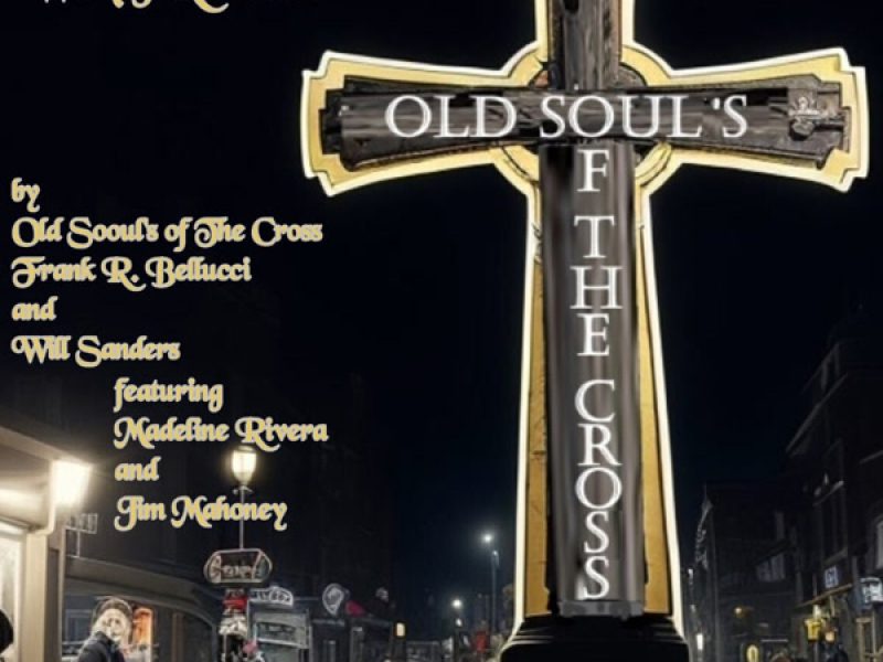 Old Soul's of The Cross (Single)
