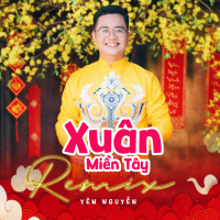 Xuân Miền Tây (Remix) (Single)